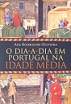 O Dia-a-Dia em Portugal na Idade Média